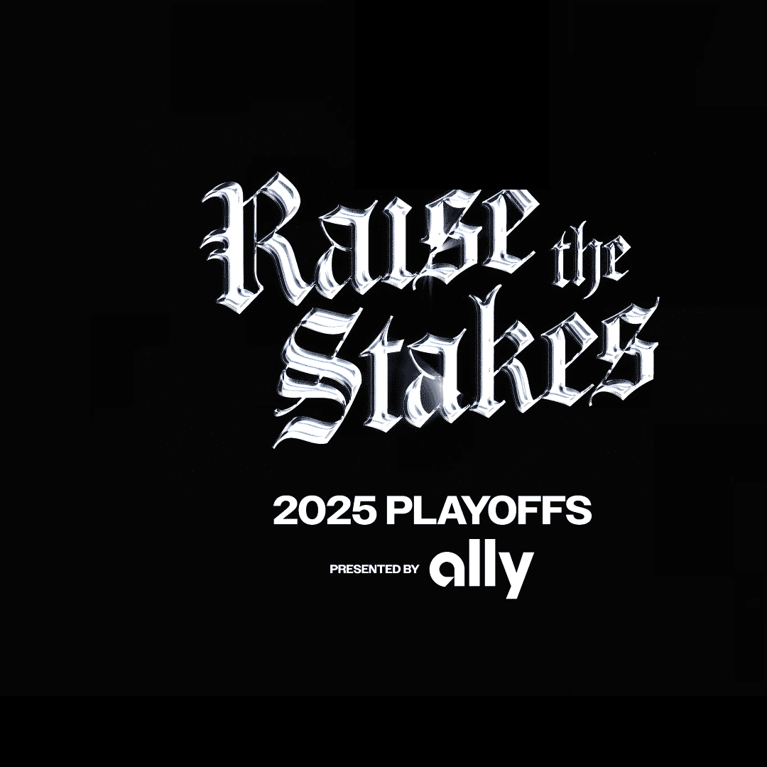 Raise the Stakes: 2025 Playoffs presented by Ally