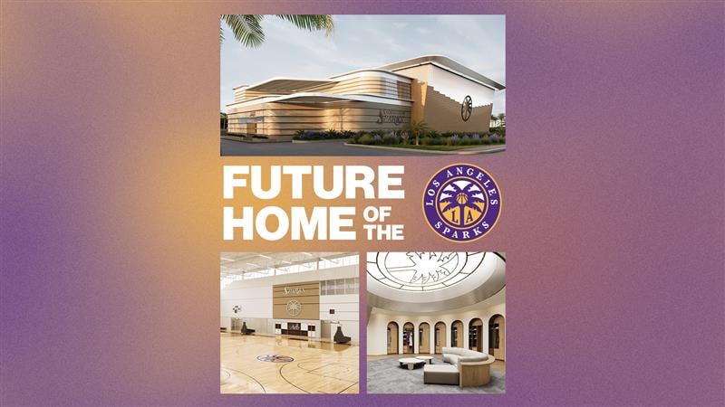 LA Sparks announce a $150M investment in State-of-the-Art Practice Facility to open in time for the 2027 Season