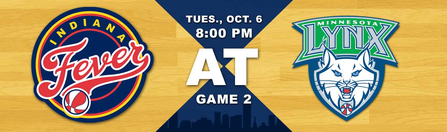Finals Preview: Fever at Lynx (Game 2)
