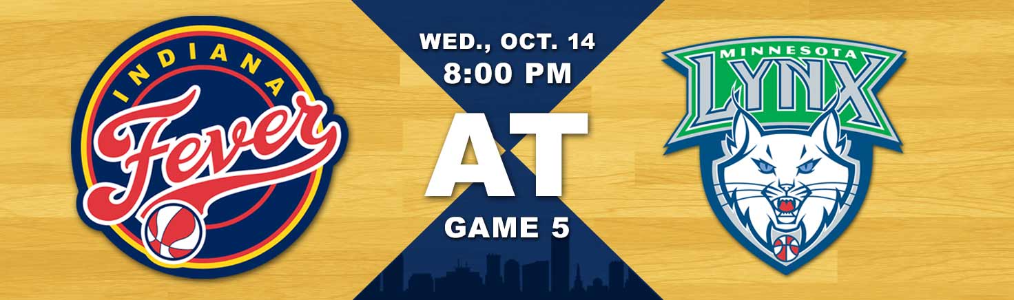 Finals Preview: Fever at Lynx (Game 5)