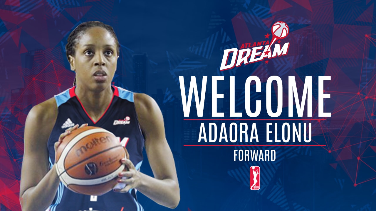 Atlanta Dream Sign Adaora Elonu to Training Camp Contract